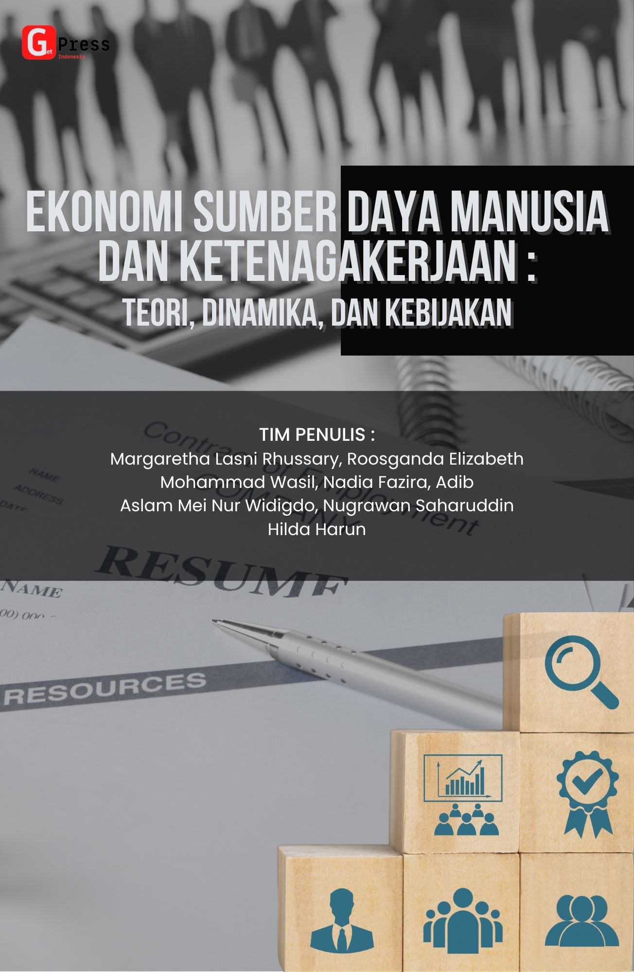 Ekonomi Sumber Daya Manusia dan Ketenagakerjaan: Teori, Dinamika, dan Kebijakan